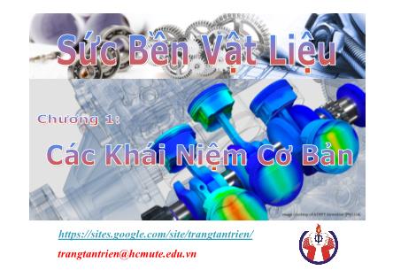Bài giảng Sức bền vật liệu - Chương 1: Khái niệm cơ bản