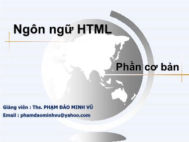 Bài giảng Thiết kế Web - Chương 2: Ngôn ngữ HTML - Phần cơ bản - Phạm Đào Minh Vũ