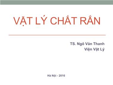 Bài giảng Vật lý chất rắn - Chương 3: Liên kết tinh thể - Ngô Văn Thanh