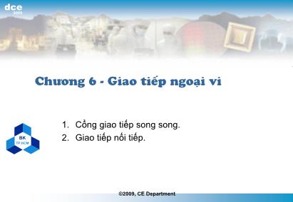 Bài giảng Vi xử lý - Chương 6: Giao tiếp ngoại vi