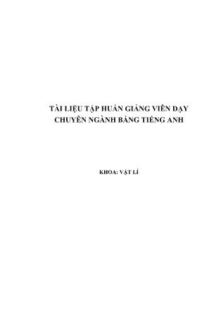 Tài liệu tập huấn giảng viên dạy chuyên ngành bằng tiếng Anh - Khoa Vật lý